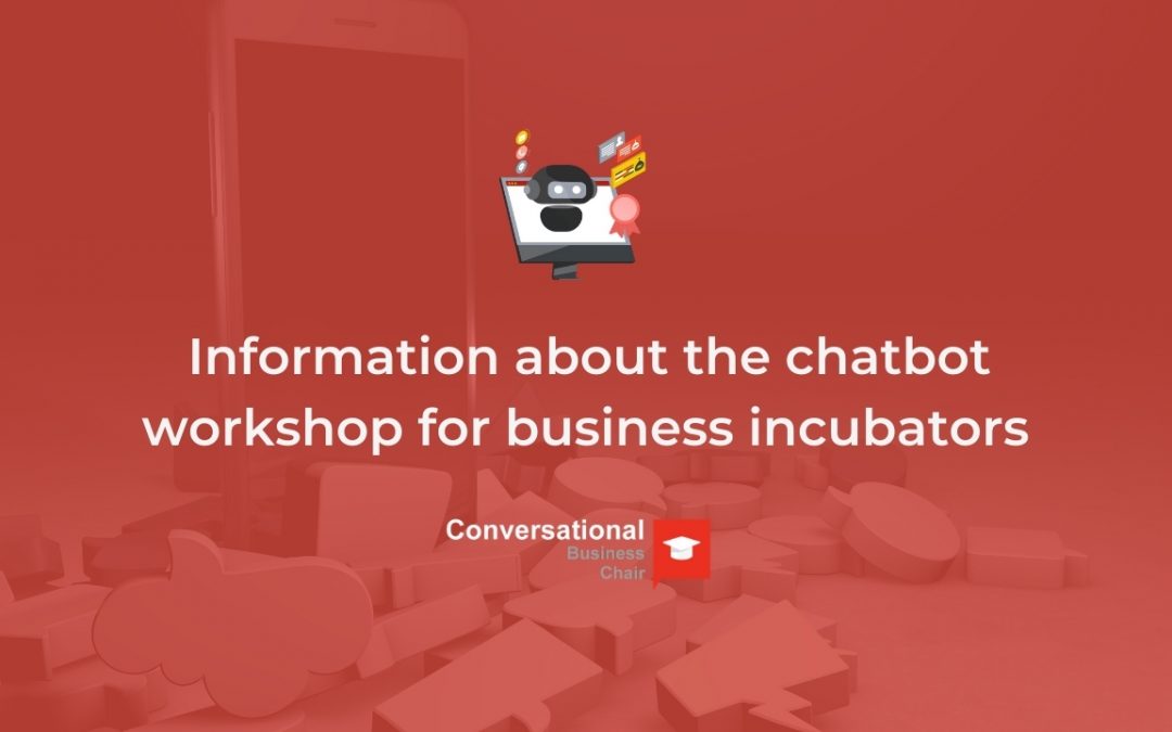 Information about the chatbot workshop for business incubators