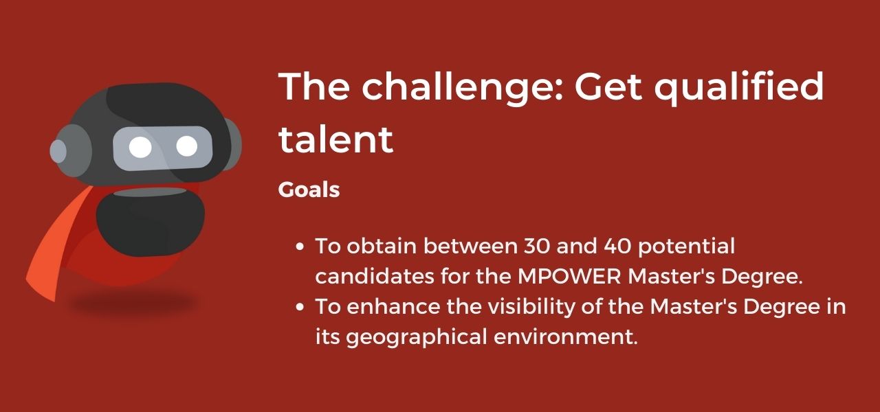 The challenge: Get qualified talent