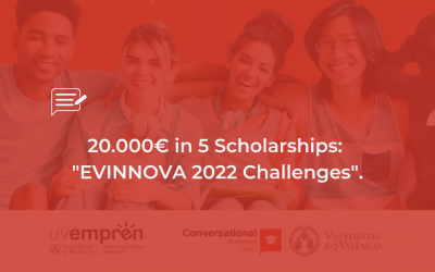 20,000 in 5 Scholarships: “EVINNOVA Challenges 2022″.